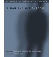 A Man and His Shadow