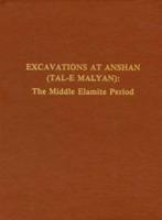 Excavations at Anshan (Tal-E Malyan)