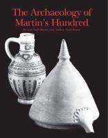 The Archaeology of Martin's Hundred