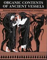 Organic Contents of Ancient Vessels
