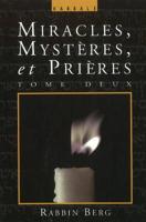 Miracles, Mysteries & Prayers -- French Edition