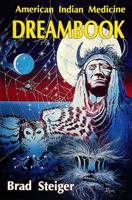 The American Indian Medicine Dreambook
