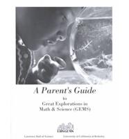 A Parent S Guide to Great Explorations in Math and Science (Gems)