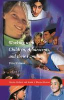 Working With Children, Adolescents, and Their Families