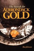 The Search for Adirondack Gold
