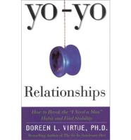 Yo-Yo Relationships