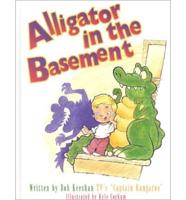 Alligator in the Basement