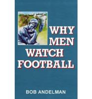 Why Men Watch Football