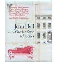 John Hall and the Grecian Style in America