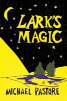 Lark's Magic