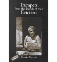 Trumpets from the Islands of Their Eviction
