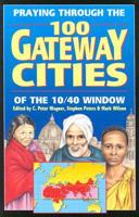 Praying Through the 100 Gateway Cities of the 10/40 Window