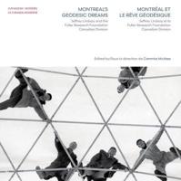 Montreal's Geodesic Dreams