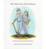 My Sister Rose Has Diabetes