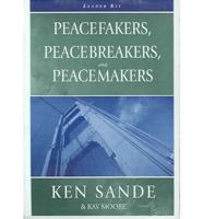 Peacefakers, Peacebreakers And Peacemakers