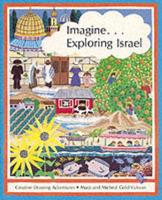 Imagine Exploring Israel