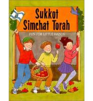 Sukkot and Sinchat Torah Fun for Little Hands