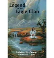 The Legend of the Eagle Clan