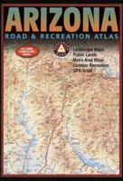 Benchmark Arizona Road & Recreation Atlas