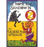 The Nome King's Shadow in Oz