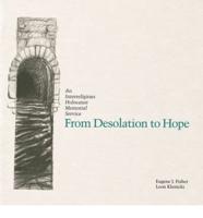 From Desolation to Hope