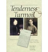 Tenderness & Turmoil