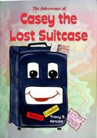 The Adventures of Casey the Lost Suitcase