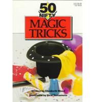 50 Nifty Magic Tricks