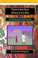 There Is No Place Where G-D Is Not