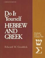 Do It Yourself Hebrew and Greek