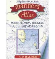 Mariner's Atlas South Florida, the Keys & The Bahama Islands