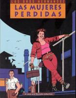 LOVE & ROCKETS SC VOL 03 LAS MUJERES PERDIDAS