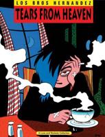 Love And Rockets Vol.4: Tears From Heaven