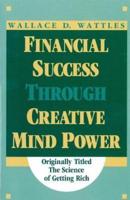 Financial Success Through Creative Mind Power