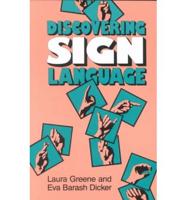 Discovering Sign Language