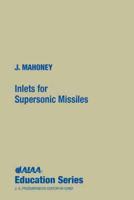 Inlets for Supersonic Missiles