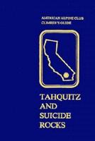 Tahquitz and Suicide Rocks