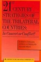 21st Century Strategies of the Trilateral Countries