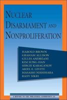 Nuclear Disarmament and Nonproliferation