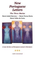 The Three Marias -- New Portuguese Letters