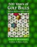 500 Years of Golf Balls
