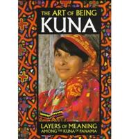 The Art of Being Kuna