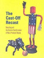 The Cast-Off Recast