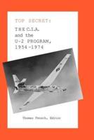 The C.I.A. and the U-2 Program: 1954-1974