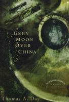 A Grey Moon Over China