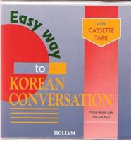The Easy Way to Korean Conversation