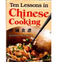 Ten Lessons in Chinese Cooking