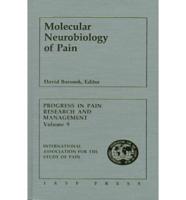 Molecular Neurobiology of Pain