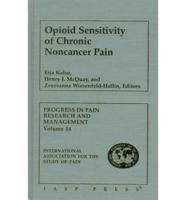 Opioid Sensitivity of Chronic Noncancer Pain