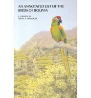 An Annotated List of the Birds of Bolivia